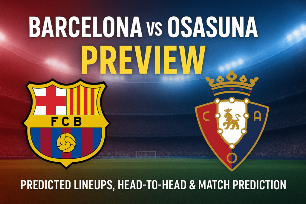 Barcelona vs Osasuna: Match Overview